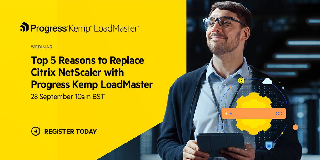 Top 5 Reasons to Replace Citrix NetScaler with Progress Kemp LoadMaster ...